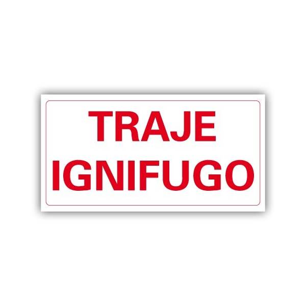 Señal adhesiva con rótulo indicativo de traje ignífugo