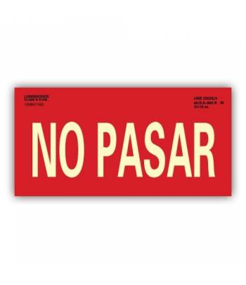 Señal rectangular fotoluminiscente diseñada para prohibir el paso en caso de una evacuación.