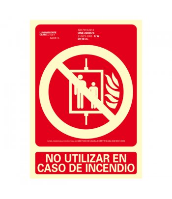 Señal fotoluminiscente de Clase A que indica avisa de la prohibición de usar un ascensor
