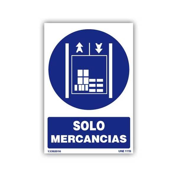 Señal disponible en varios materiales y tamaños, indicativa para el uso de elevador o montacargas sólo con mercancías.