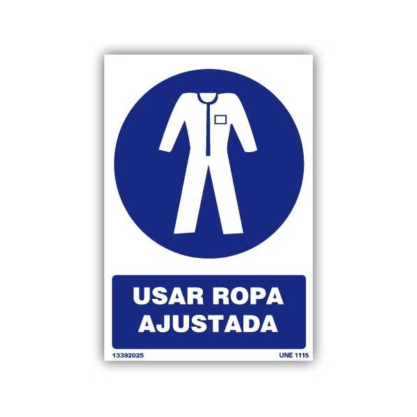 Señal indicativa de obligatorio el uso de ropa ajustada, con pictograma y rótulo explicativos.