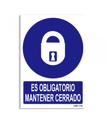 Señal indicativa de mantener cerrado un habitáculo o instalación obligatoriamente, con pictograma y rótulo explicativos.