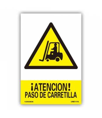Señal de advertencia: "Atención Paso de Carretilla"