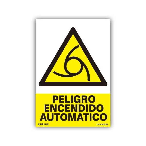 Señal provista de pictograma y texto explicativos para advertir de encendido automático