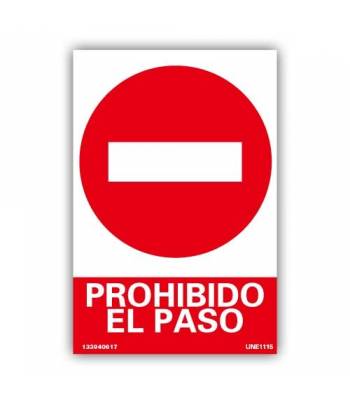 Señal de prohibido el paso estándar.