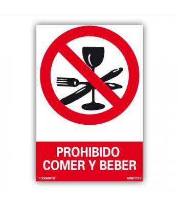 Señal rectangular que indica la prohibición comer o beber en la zona o instalaciones.