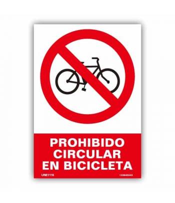 prohíbe la circulación por una zona, pasaje o lugar con bicicleta.