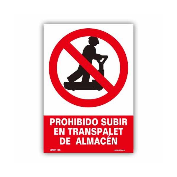 prohibición estricta del uso de la transpaleta de un almacén