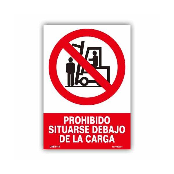 Señal de prohibición que avisa de que no es posible situarse debajo de una carga en maquinaria