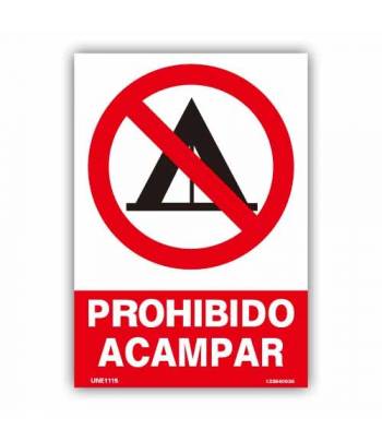 Señal diseñada para avisar de que está prohibido acampar en la zona