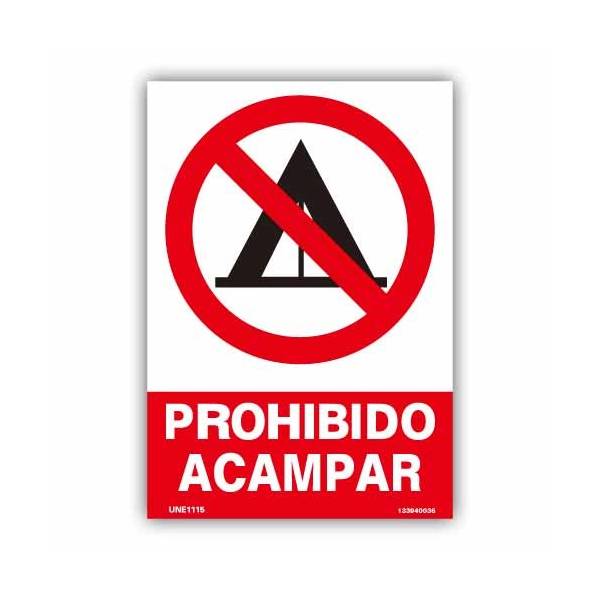 Señal diseñada para avisar de que está prohibido acampar en la zona