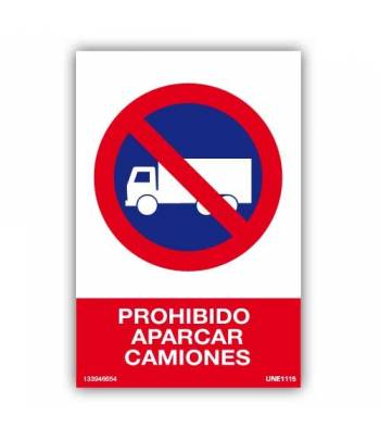 prohíbe que cualquier tipo de camión estacione una zona, recinto o área determinada