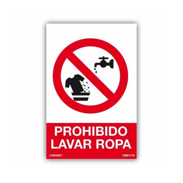 Señal de prohibido lavar ropa, compuesta por rótulo y pictograma explicativos