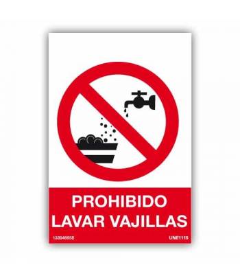 Señal de prohibición de lavar vajillas, compuesta por pictograma y rótulo explicativos.