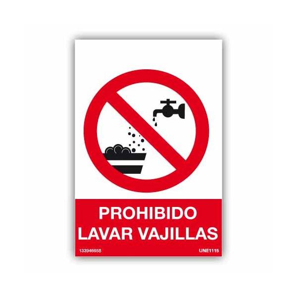 Señal de prohibición de lavar vajillas, compuesta por pictograma y rótulo explicativos.