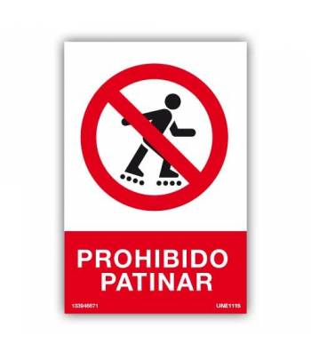 Señal de prohibición de patinar en la zona, diseñada con pictograma y rótulo explicativos