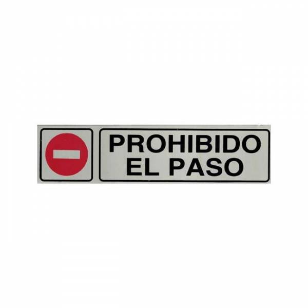 Señal informativa de aluminio en formato rectangular horizontal con texto y pictograma para indicar que se prohíbe el paso. Señal informativa de aluminio en formato rectangular horizontal con texto y pictograma para indicar que se prohíbe el paso.
