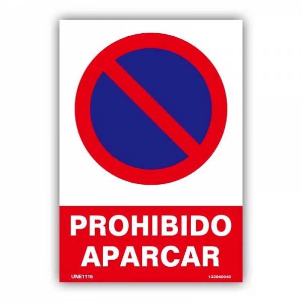 Señal con pictograma que indica la prohibición de aparcar en una zona o estacionamiento.